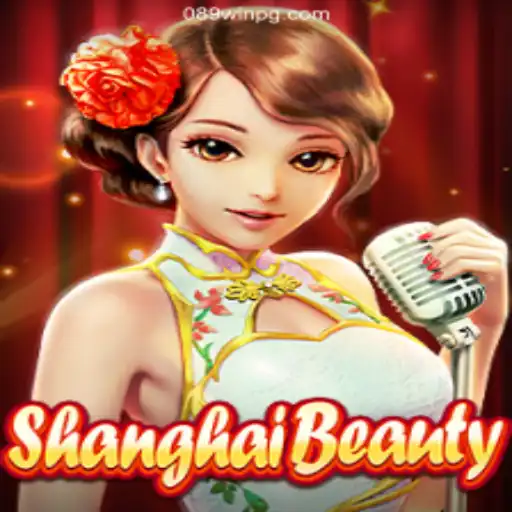 Discover the Thrilling World of ShanghaiBeauty with 089Win